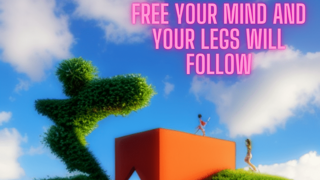 free your mind and the rest will follow