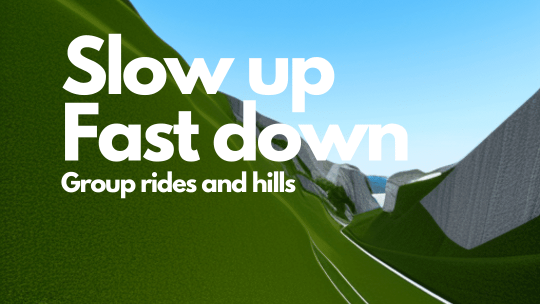 slow up fast down bicycle group rides